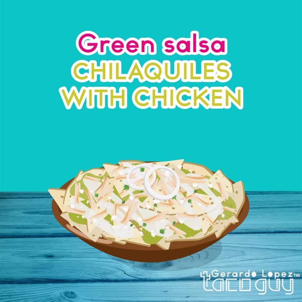 Green salsa chilaquiles with chicken